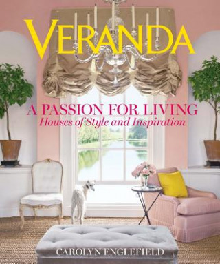 Livre Veranda A Passion for Living Carolyn Englefield