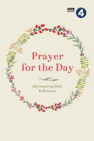 Livre Prayer for the Day Volume I BBC Radio 4