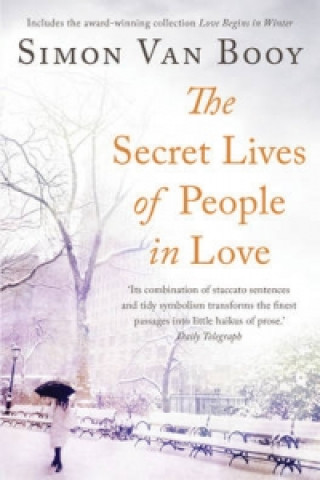 Carte Secret Lives of People In Love Simon Van Booy