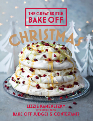 Könyv Great British Bake Off: Christmas Lizzie Kamenetzky