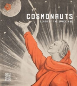 Kniha Cosmonauts: Birth of the Space Age Doug Millard