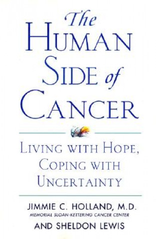 Libro Human Side of Cancer J & Lewis S Holland