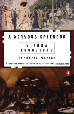 Kniha Nervous Splendour Frederic Morton