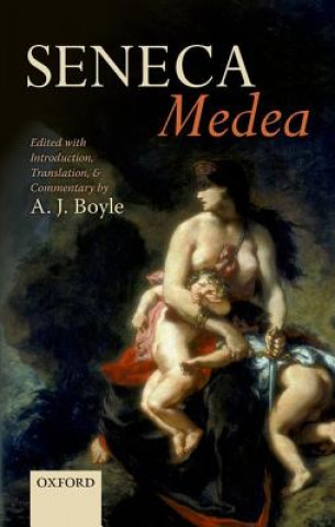 Libro Seneca: Medea A. J. Boyle