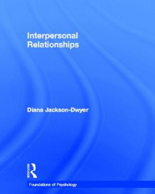 Knjiga Interpersonal Relationships Diana Jackson-Dwyer