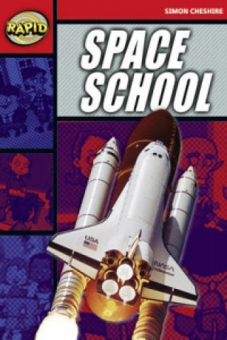 Kniha Rapid Reading: Space School (Series 1) 