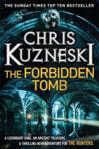 Book Forbidden Tomb (The Hunters 2) Chris Kuzneski