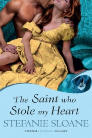 Книга Saint Who Stole My Heart: Regency Rogues Book 4 Stefanie Sloane