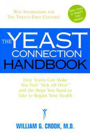 Kniha Yeast Connection Handbook William G Crook