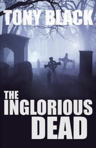 Book Inglorious Dead Tony Black