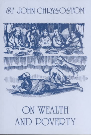 Kniha On Wealth and Poverty St John Chrysostom