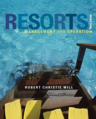 Книга Resorts - Management and Operation 3e (WSE) Robert Christie Mill