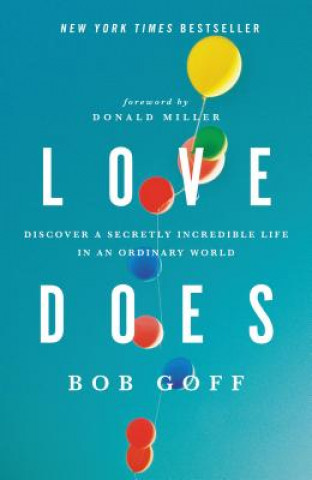 Książka Love Does Bob Goff