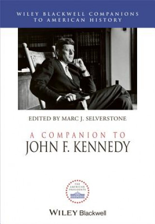 Könyv Companion to John F. Kennedy Marc J. Selverstone