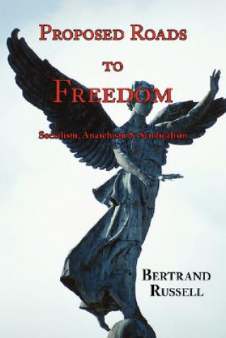 Kniha Proposed Roads to Freedom Bertrand Russell