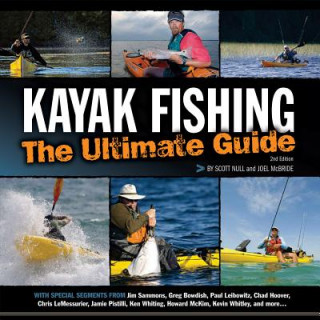 Książka Kayak Fishing: The Ultimate Guide 2nd Edn Scott Null