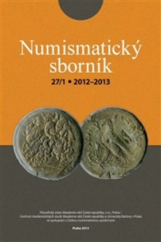 Kniha Numismatický sborník 27/1 (2012-2013) Jiří Militký