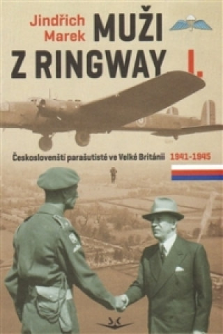 Knjiga Muži z Ringway I. Jindřich Marek