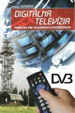 Carte Digitálna televízia Samuel Dianiška