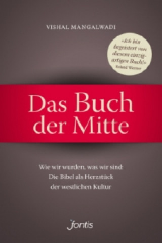 Carte Das Buch der Mitte Vishal Mangalwadi