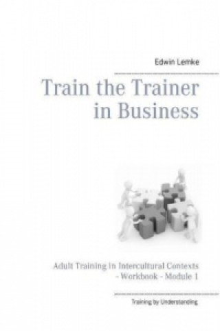 Carte Train the Trainer in Business 2.0 Edwin Lemke