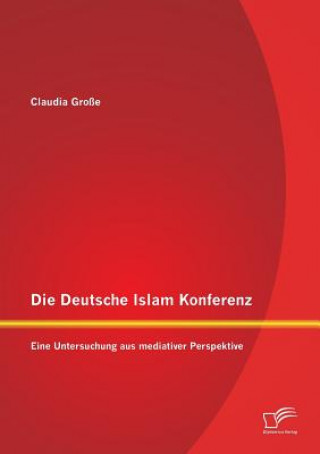 Carte Deutsche Islam Konferenz Claudia Große