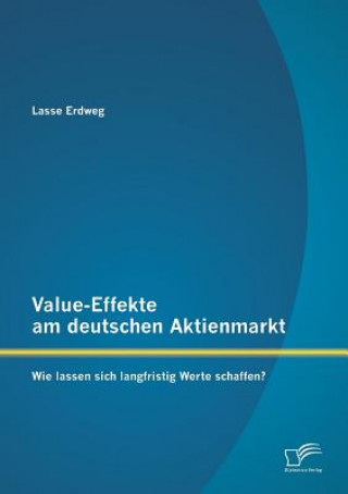 Kniha Value-Effekte am deutschen Aktienmarkt Lasse Erdweg