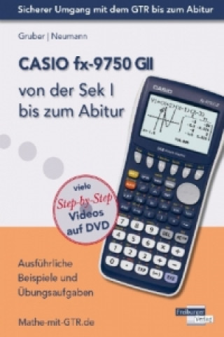 Kniha CASIO FX 9750 GII VON DER SEK I BIS ZUM Helmut Gruber