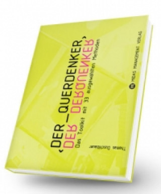 Kniha Der Querdenker Thomas Duschlbauer
