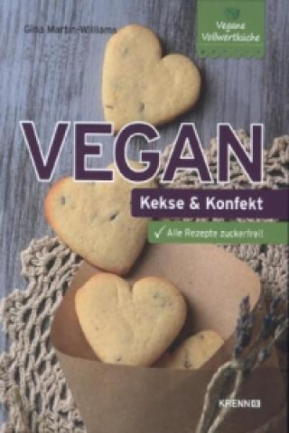 Könyv Vegan: Kekse und Konfekt Gina Martin-Williams
