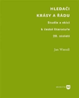 Книга Hledači krásy a řádu Jan Wiendl