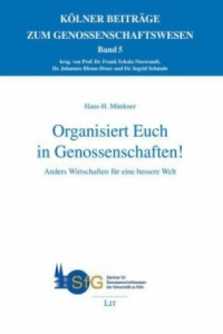 Книга Organisiert Euch in Genossenschaften! Hans-H. Münkner