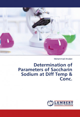 Carte Determination of Parameters of Saccharin Sodium at Diff Temp & Conc. Muhammad Arsalan
