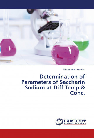 Buch Determination of Parameters of Saccharin Sodium at Diff Temp & Conc. Muhammad Arsalan