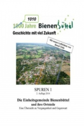 Książka 1010 Jahre Bienenbüttel H. Runne