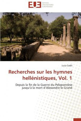 Knjiga Recherches Sur Les Hymnes Hell nistiques, Vol. 1 Luca Cadili