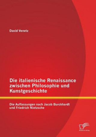 Könyv italienische Renaissance zwischen Philosophie und Kunstgeschichte David Venetz