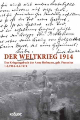 Könyv Der Weltkrieg 1914 Anna Hoffmann