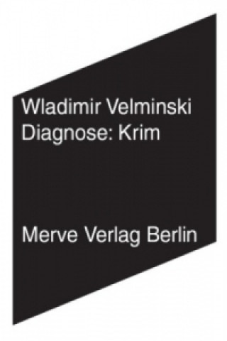 Carte Diagnose: Krim Wladimir Velminski