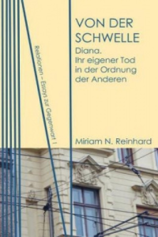 Kniha Von der Schwelle Miriam N. Reinhard