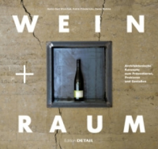 Книга Wein und Raum Heinz-Gert Woschek