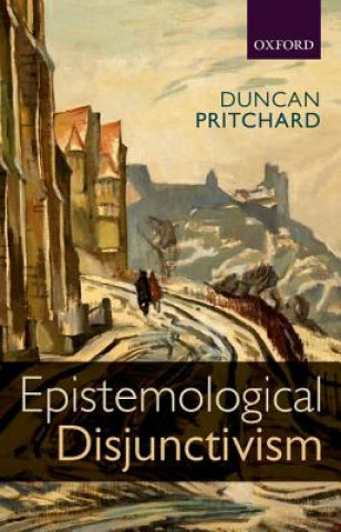 Carte Epistemological Disjunctivism Duncan Pritchard