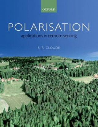 Kniha Polarisation: Applications in Remote Sensing Shane Cloude
