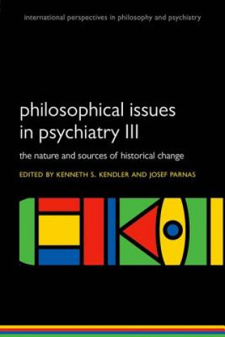 Carte Philosophical issues in psychiatry III Kenneth Kendler