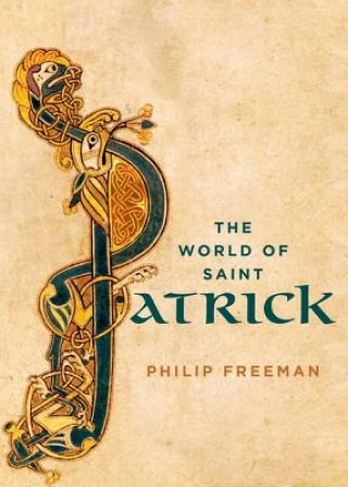 Kniha World of Saint Patrick Philip Freeman