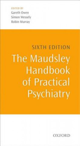 Книга Maudsley Handbook of Practical Psychiatry Gareth Owen