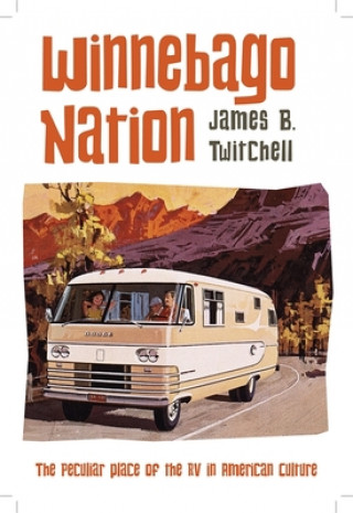 Könyv Winnebago Nation James B. Twitchell