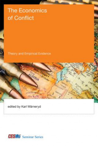 Könyv Economics of Conflict Karl Warneryd