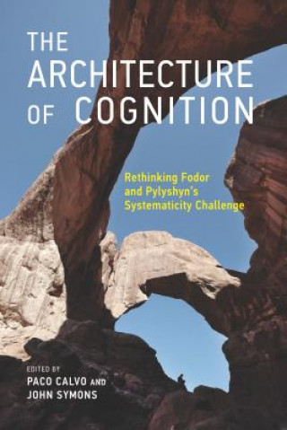 Kniha Architecture of Cognition Paco Calvo