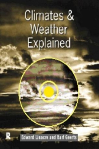 Книга Climates and Weather Explained Edward Linacre